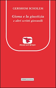 Giona e la giustizia e altri scritti giovanili - Librerie.coop Giona e la giustizia e altri scritti giovanili - Librerie.coop