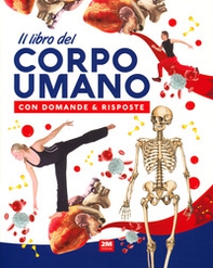 Il libro del corpo umano con domande & risposte - Librerie.coop
