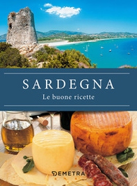 Sardegna. Le buone ricette - Librerie.coop Sardegna. Le buone ricette - Librerie.coop