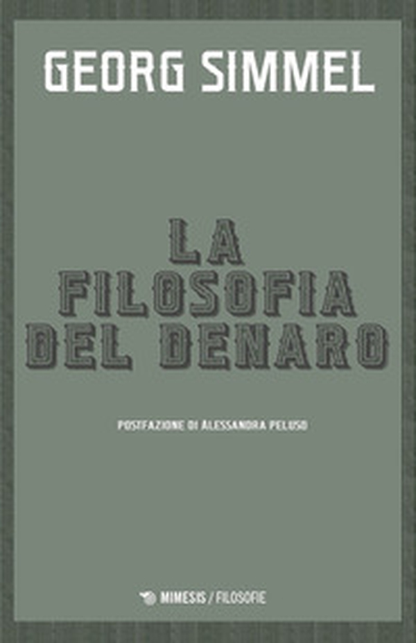 La filosofia del denaro - Librerie.coop La filosofia del denaro - Librerie.coop