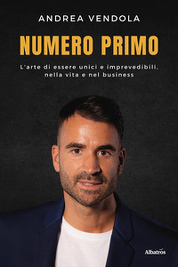 Numero primo. L'arte di essere unici e imprevedibili, nella vita e nel business - Librerie.coop Numero primo. L'arte di essere unici e imprevedibili, nella vita e nel business - Librerie.coop