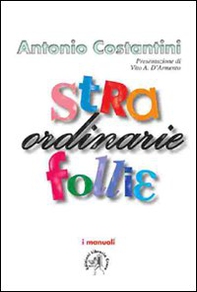 Straordinarie follie - Librerie.coop