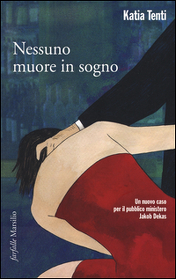 Nessuno muore in sogno - Librerie.coop Nessuno muore in sogno - Librerie.coop