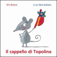 Il cappello di Topolina - Librerie.coop