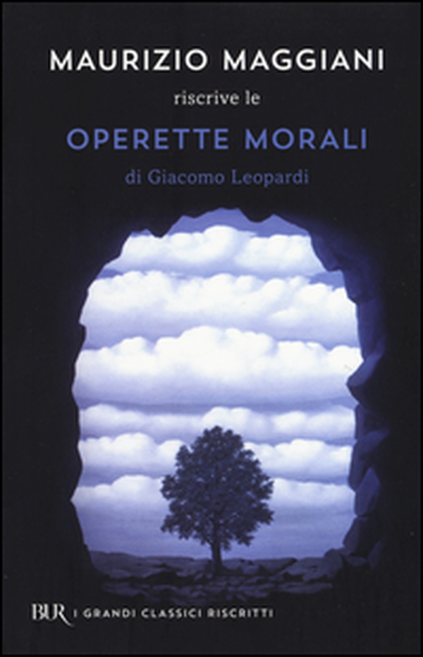 Maurizio Maggiani riscrive le «Operette morali» di Giacomo Leopardi - Librerie.coop Maurizio Maggiani riscrive le «Operette morali» di Giacomo Leopardi - Librerie.coop
