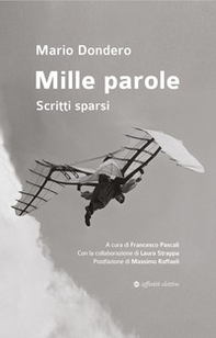 Mille parole. Scritti sparsi - Librerie.coop
