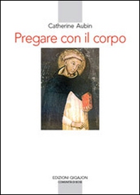 Pregare con il corpo - Librerie.coop