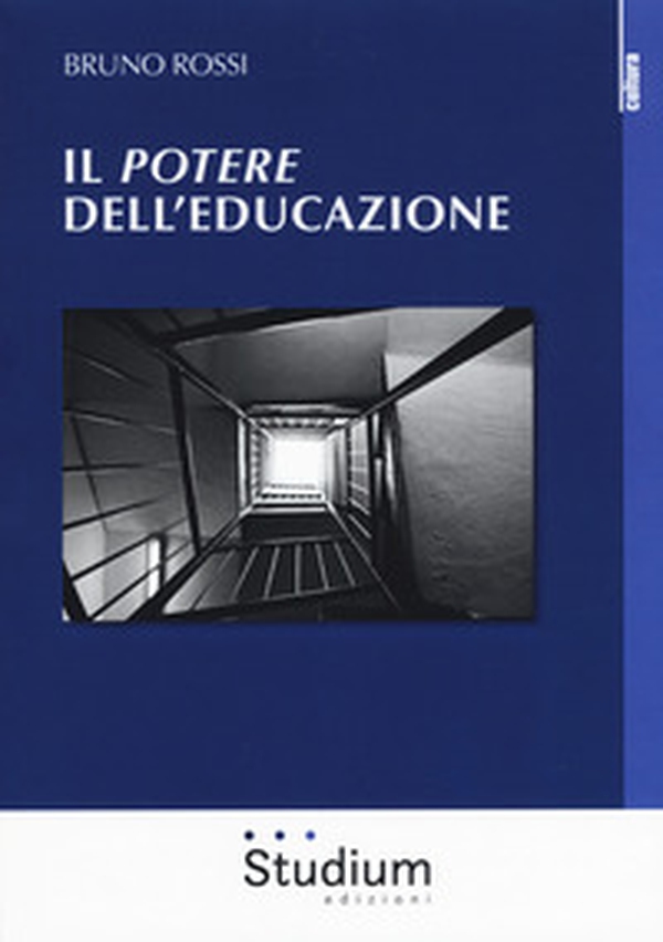 Il potere dell'educazione - Librerie.coop Il potere dell'educazione - Librerie.coop