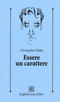Essere un carattere - Librerie.coop Essere un carattere - Librerie.coop