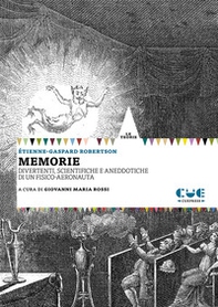 Memorie. Divertenti, scientifiche e aneddotiche di un fisico-aeronauta - Librerie.coop Memorie. Divertenti, scientifiche e aneddotiche di un fisico-aeronauta - Librerie.coop