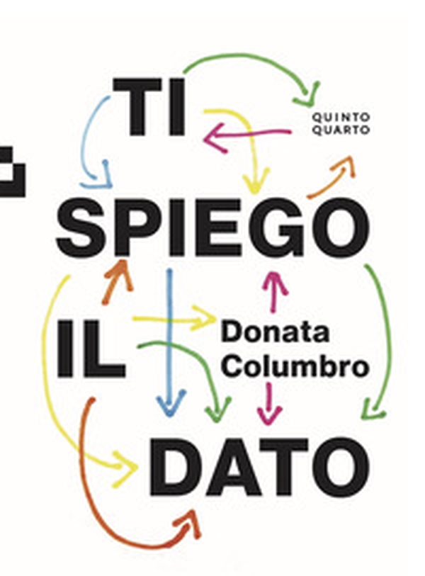 Ti spiego il dato - Librerie.coop Ti spiego il dato - Librerie.coop