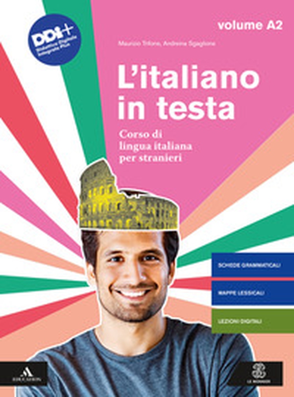 L'italiano in testa. Corso di lingua italiana per stranieri - Librerie.coop L'italiano in testa. Corso di lingua italiana per stranieri - Librerie.coop