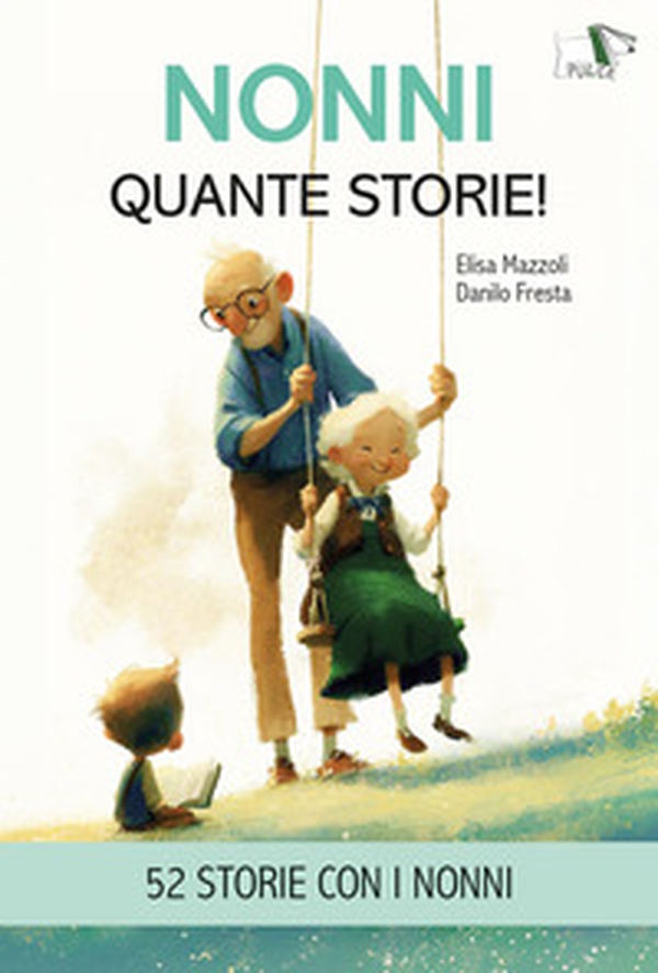 Nonni quante storie! - Librerie.coop
