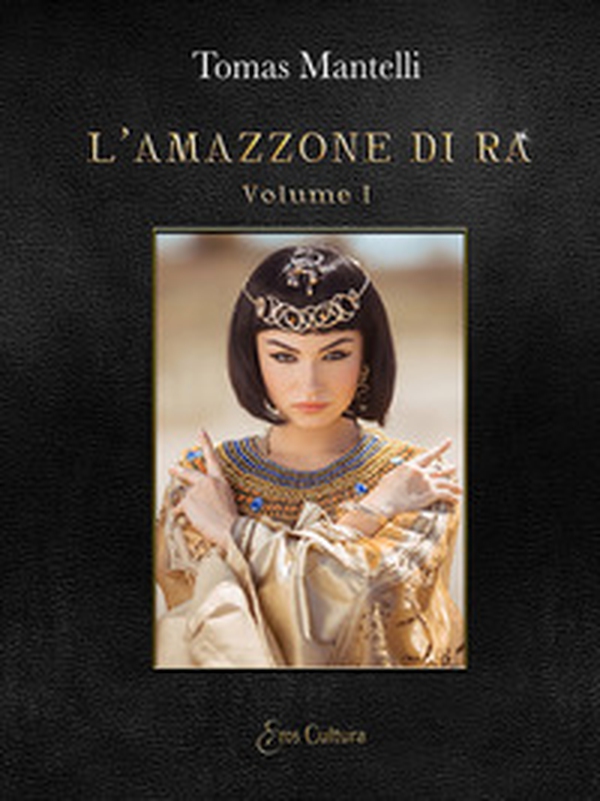 L'amazzone di Ra - Vol. 1-2 - Librerie.coop L'amazzone di Ra - Vol. 1-2 - Librerie.coop