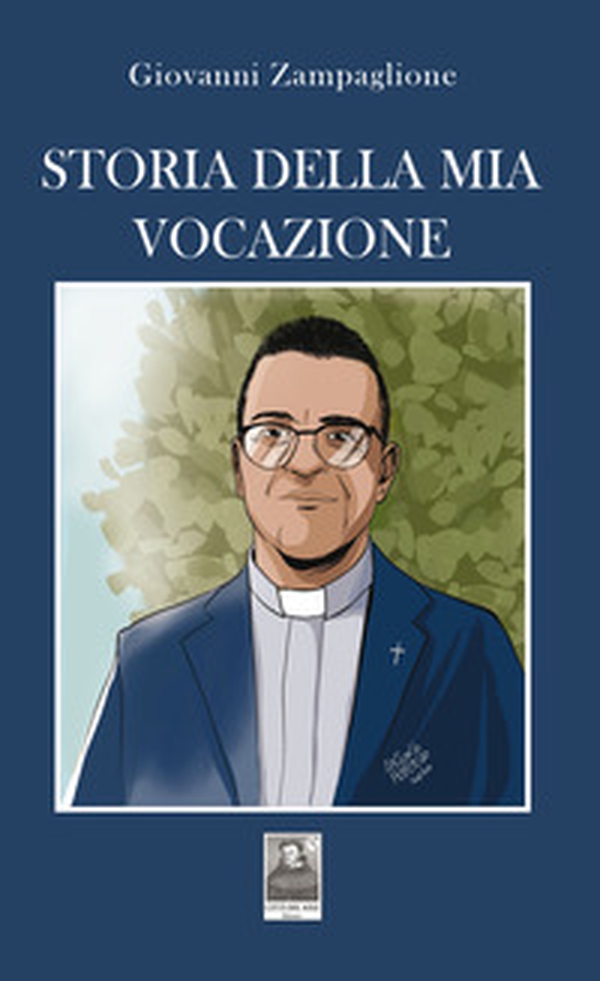 Storia della mia vocazione - Librerie.coop Storia della mia vocazione - Librerie.coop