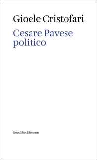 Cesare Pavese politico - Librerie.coop