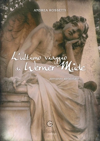 L'ultimo viaggio di Werner Müde - Librerie.coop