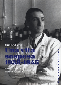 Una vita sospesa (1938-1945) - Librerie.coop