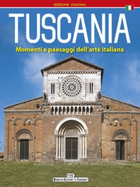 Tuscania. Momenti e paesaggi dell'arte italiana - Librerie.coop
