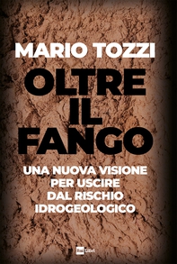 Oltre il fango - Librerie.coop Oltre il fango - Librerie.coop