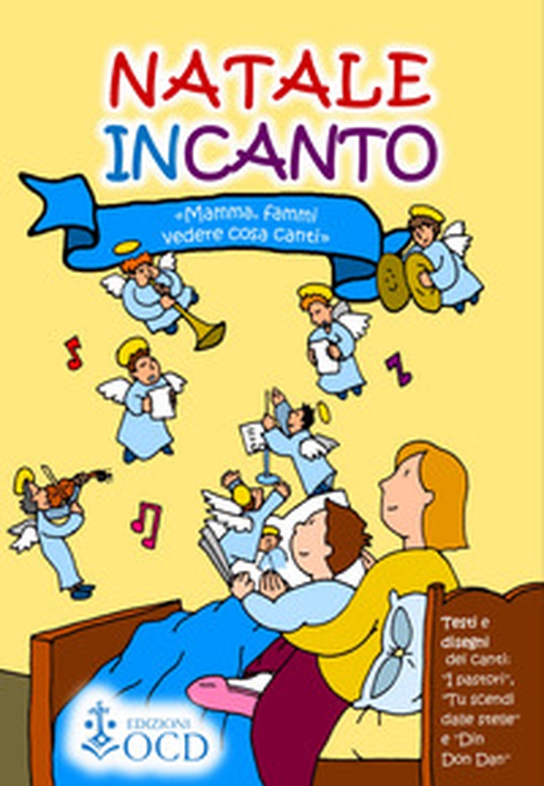 Natale inCanto. Mamma, fammi vedere cosa canti - Librerie.coop Natale inCanto. Mamma, fammi vedere cosa canti - Librerie.coop
