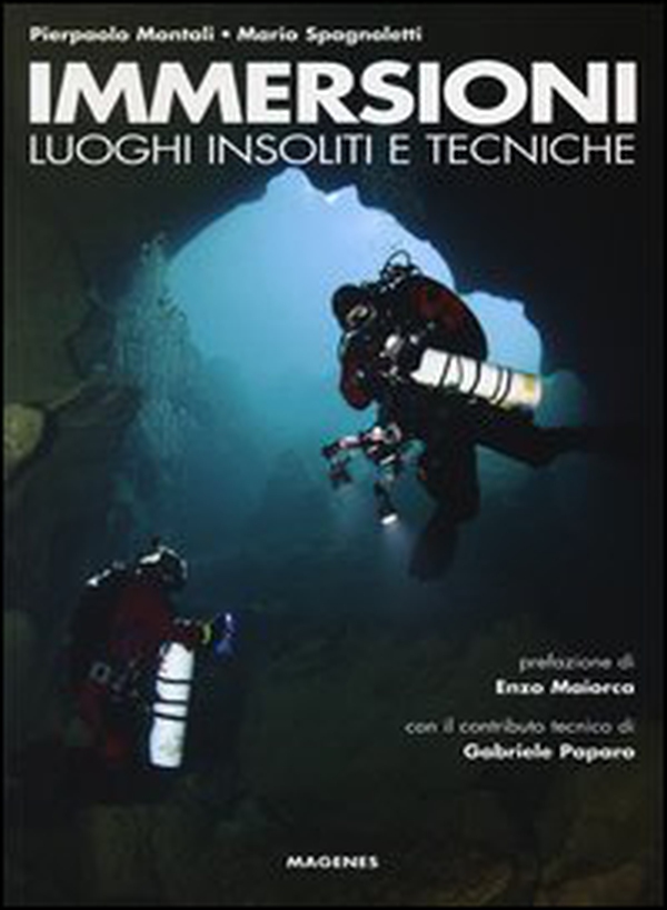 Immersioni. Luoghi insoliti e tecniche - Librerie.coop Immersioni. Luoghi insoliti e tecniche - Librerie.coop