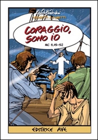 Coraggio, sono io (Mc 6,45-52) - Librerie.coop