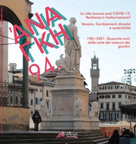 'Ananke. Quadrimestrale di cultura, storia e tecniche della conservazione per il progetto - Vol. 94 - Librerie.coop 'Ananke. Quadrimestrale di cultura, storia e tecniche della conservazione per il progetto - Vol. 94 - Librerie.coop