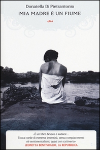 Mia madre è un fiume - Librerie.coop Mia madre è un fiume - Librerie.coop