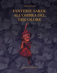 Fanterie sarde all'ombra del tricolore - Librerie.coop
