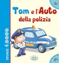 Tom e l'auto della polizia - Librerie.coop