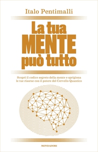 La tua mente può tutto - Librerie.coop