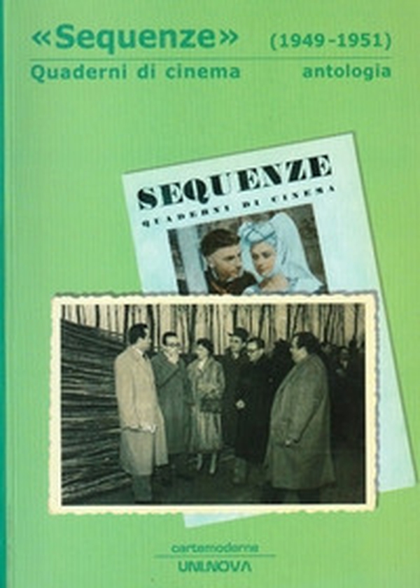 Sequenze (1949-1951). Quaderni di cinema. Antologia - Librerie.coop