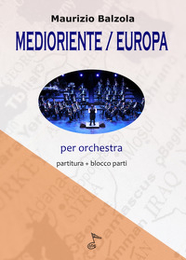 Medioriente Europa. Per orchestra, Partitura e parti - Librerie.coop Medioriente Europa. Per orchestra, Partitura e parti - Librerie.coop