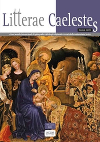 Litterae caelestes. Rivista annuale internazionale di paleografia, codicologia, diplomatica e storia delle testimonianze scritte - Librerie.coop