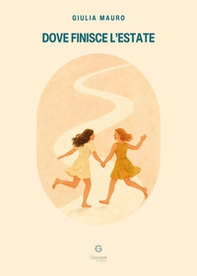 Dove finisce l'estate - Librerie.coop