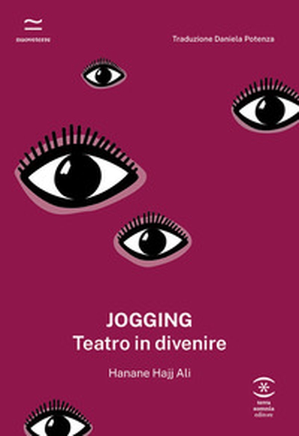 Jogging. Teatro in divenire - Librerie.coop Jogging. Teatro in divenire - Librerie.coop