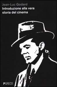 Introduzione alla vera storia del cinema - Librerie.coop
