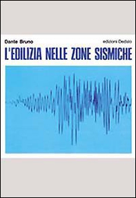 L'edilizia nelle zone sismiche - Librerie.coop