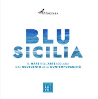 Blu Sicilia. Ediz. italiana e inglese - Librerie.coop Blu Sicilia. Ediz. italiana e inglese - Librerie.coop
