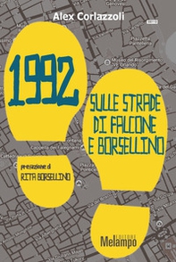1992. Sulle strade di Falcone e Borsellino - Librerie.coop