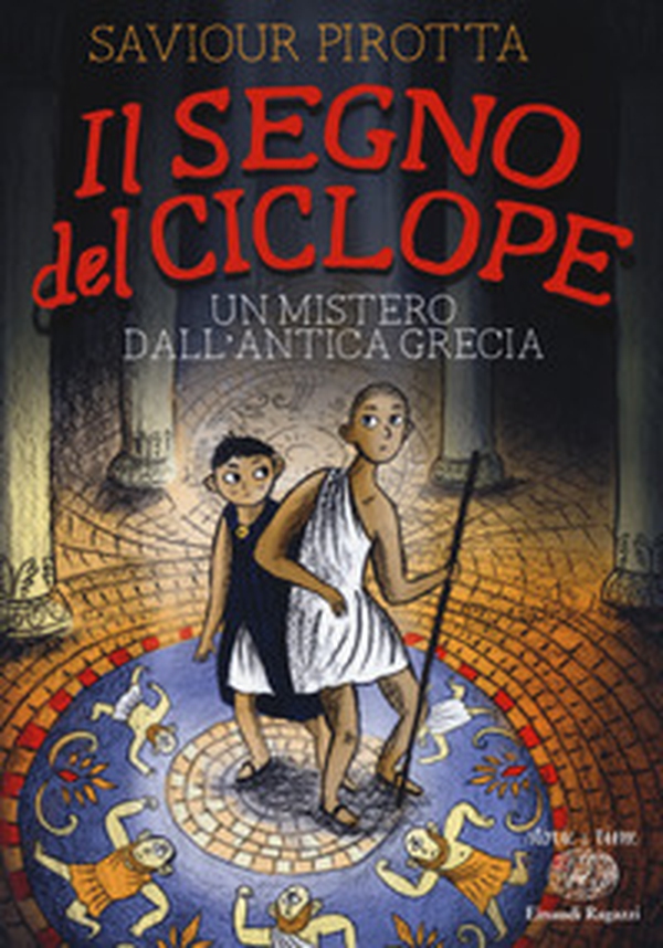 Il segno del ciclope. Un mistero dall'antica Grecia - Librerie.coop Il segno del ciclope. Un mistero dall'antica Grecia - Librerie.coop