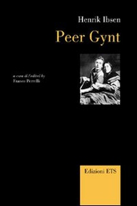 Peer Gynt. Ediz. italiana e inglese - Librerie.coop Peer Gynt. Ediz. italiana e inglese - Librerie.coop
