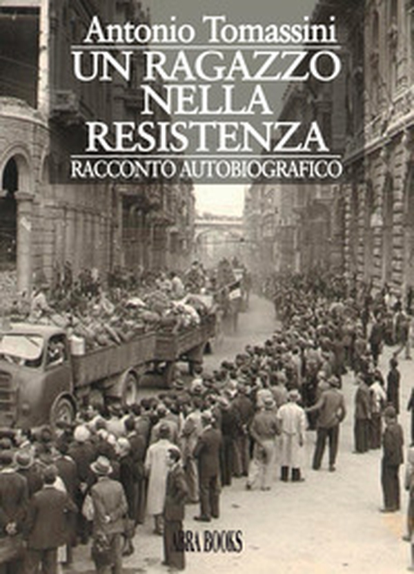 Un ragazzo nella resistenza - Librerie.coop