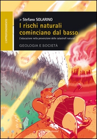 I rischi naturali cominciano dal basso. L'educazione nella prevenzione delle catastrofi naturali - Librerie.coop I rischi naturali cominciano dal basso. L'educazione nella prevenzione delle catastrofi naturali - Librerie.coop
