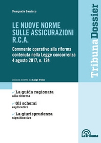 Le nuove norme sulle assicurazioni R.C.A. - Librerie.coop