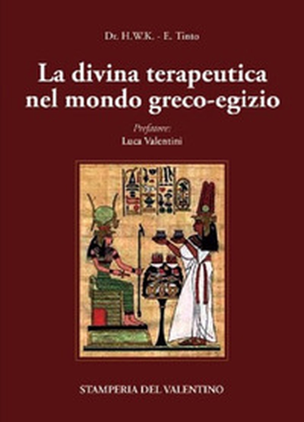 La Divina Terapeutica nel mondo greco-egizio - Librerie.coop La Divina Terapeutica nel mondo greco-egizio - Librerie.coop