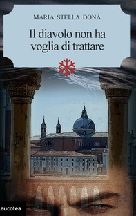 Il diavolo non ha voglia di trattare - Librerie.coop Il diavolo non ha voglia di trattare - Librerie.coop