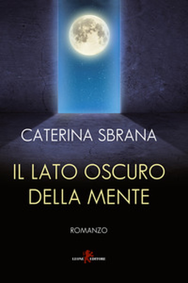 Il lato oscuro della mente - Librerie.coop Il lato oscuro della mente - Librerie.coop