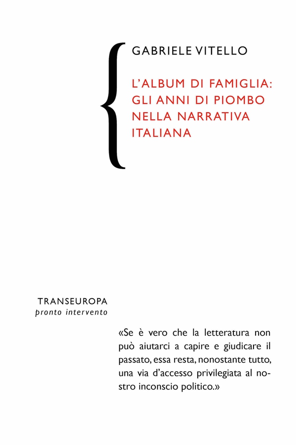 L'album di famiglia. Gli anni di piombo nella narrativa italiana - Librerie.coop L'album di famiglia. Gli anni di piombo nella narrativa italiana - Librerie.coop